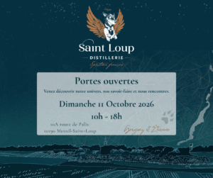 Portes ouvertes de la distillerie saint loup le dimanche 11 octobre 2026